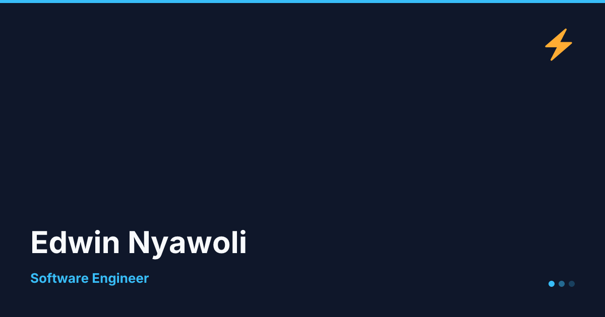 Edwin Nyawoli | Software Engineer